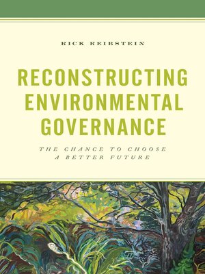 cover image of Reconstructing Environmental Governance